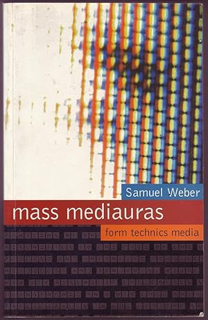 Seller image for Mass Mediauras: Form, Technics, Media for sale by Mr Pickwick's Fine Old Books