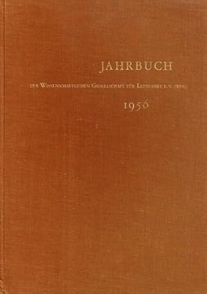 Seller image for Jahrbuch 1956 der Wissenschaftlichen Gesellschaft fr Luftfahrt e.V. ( WGL), for sale by Antiquariat Lindbergh