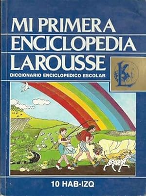 Imagen del vendedor de Mi primera enciclopedia Larousse, 10. Hab-Izq a la venta por SOSTIENE PEREIRA