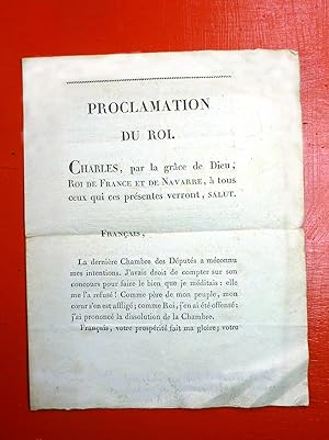 Proclamation du Roi du 13 Juin 1830, après la dissolution de la Chambre des Députés, appelant les...