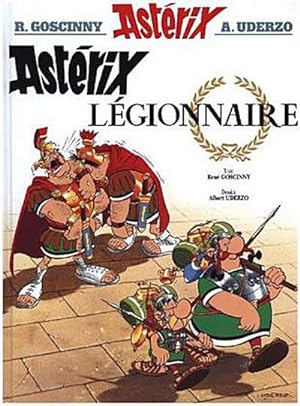 Imagen del vendedor de Asterix Franzsische Ausgabe 10. Legionnaire a la venta por BuchWeltWeit Ludwig Meier e.K.