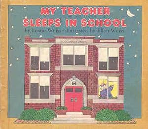 Bild des Verkufers fr My Teacher Sleeps in School zum Verkauf von The Book Faerie