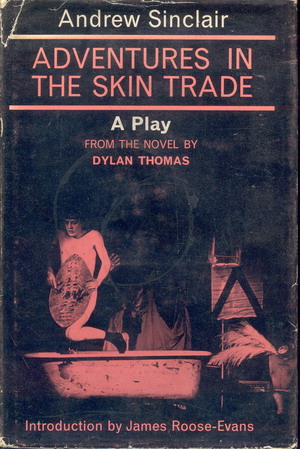 Seller image for Adventures in the Skin Trade - A Play for sale by Geoffrey's Rare Books