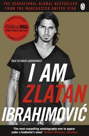 Bild des Verkufers fr I Am Zlatan Ibrahimovic zum Verkauf von AHA-BUCH GmbH