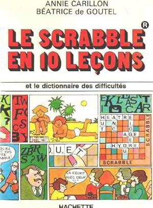 Image du vendeur pour Le scrabble en 10 lecons mis en vente par librairie philippe arnaiz