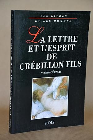 Immagine del venditore per La Lettre et L'esprit De Crbillon Fils venduto da Librairie Raimbeau