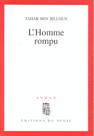 Imagen del vendedor de L'Homme rompu a la venta por librairie philippe arnaiz