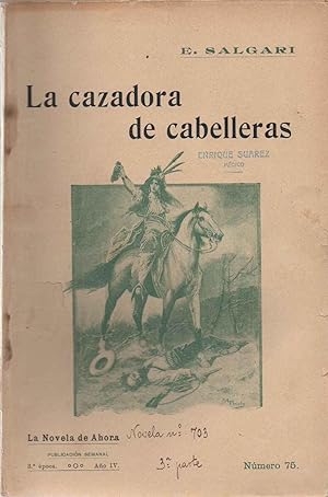 LA CAZADORA DE CABELLERAS.