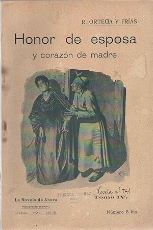 HONOR DE ESPOSA Y CORAZÓN DE MADRE.