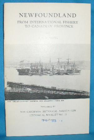 Seller image for Newfoundland: From International Fishery to Canadian Province for sale by Alhambra Books