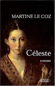 Image du vendeur pour Celeste (prix Renaudot 2001) mis en vente par librairie philippe arnaiz