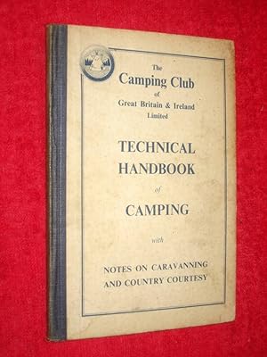 Bild des Verkufers fr The Camping Club of Great Britain and Ireland, Technical Handbook of Caravanning and Country Courtesy (with Notes on Mobile Caravanning.) zum Verkauf von Tony Hutchinson