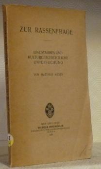 Seller image for Zur Rassenfrage. Eine Stammes- und Kulturgeschichtliche Untersuchung. for sale by Bouquinerie du Varis