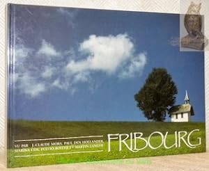 Seller image for Le canton de Fribourg vue par cinq photographes. Préface de Yvonne Lehnherr. Texte de Christophe Gallaz. for sale by Bouquinerie du Varis
