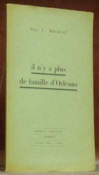 Imagen del vendedor de Il n'y a plus de famille d'Orlans. a la venta por Bouquinerie du Varis