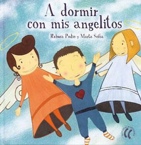 Imagen del vendedor de A DORMIR CON MIS ANGELITOS a la venta por KALAMO LIBROS, S.L.