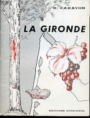 Seller image for LA GIRONDE. for sale by Le-Livre