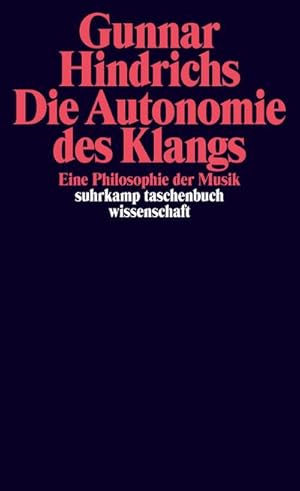 Bild des Verkufers fr Die Autonomie des Klangs : Eine Philosophie der Musik zum Verkauf von AHA-BUCH GmbH