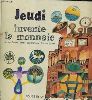 Seller image for JEUDI INVENTE LA MONNAIE. for sale by Le-Livre