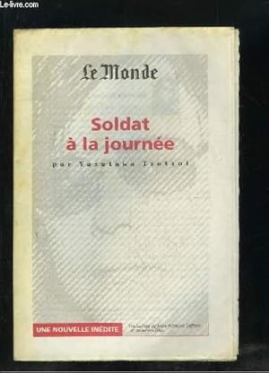 Bild des Verkufers fr SOLDAT A LA JOURNEE. zum Verkauf von Le-Livre