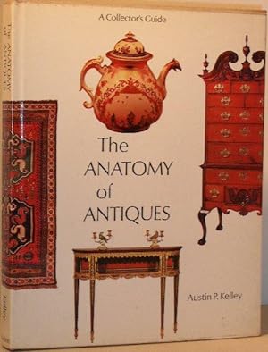 Image du vendeur pour The Anatomy of Antiques mis en vente par Washburn Books