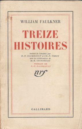 Seller image for Treize histoires traduit de l'anglais par R.-N. Raimbault et CH.-P. Vorge avec la collaboration de M.-E. Coindreau, prface de R.-N. Raimbault for sale by LES TEMPS MODERNES