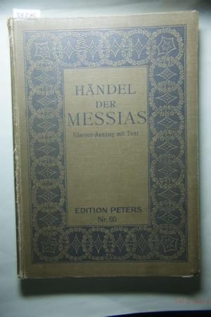 Der Messias. Oratorium von G.F. Händel - Klavierauszug von Julius Stern. Mit Text. Mit einer Einl...