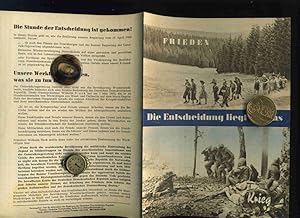 Frieden. Die Entscheidung liegt bei uns. Krieg. Hrsg. Amt für Information der Regierung der Deuts...