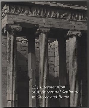 Immagine del venditore per The Interpretation of Architectural Sculpture in Greece and Rome venduto da Between the Covers-Rare Books, Inc. ABAA