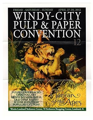 Seller image for Windy City Pulp & Paper Convention 112 (2012) / Featuring: Edgar Rice Burroughs - Tarzan of the Apes, John Carter of Mars (ephemera: science fiction & fantasy) for sale by Singularity Rare & Fine