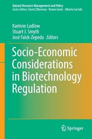 Seller image for Socio-Economic Considerations in Biotechnology Regulation for sale by AHA-BUCH GmbH