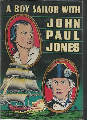 Imagen del vendedor de A Boy Sailor with John Paul Jones a la venta por Dorley House Books, Inc.