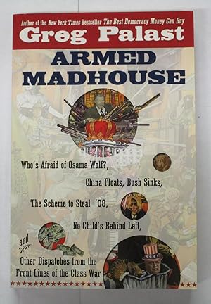 Armed Madhouse