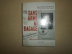 Seller image for SANS ARME NI BAGAGE for sale by Le temps retrouv