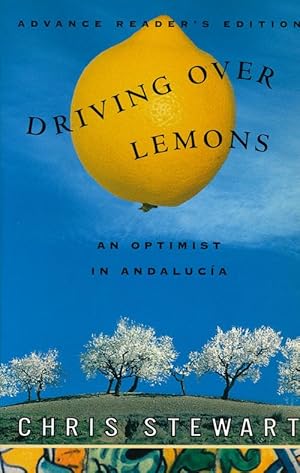 Image du vendeur pour Driving over Lemons An Optimist in Andalucia mis en vente par Good Books In The Woods