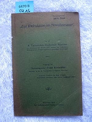 Zur Refraktion im Nivellement. Dissertation zur Erlangung der Würde eines Doktors der technischen...