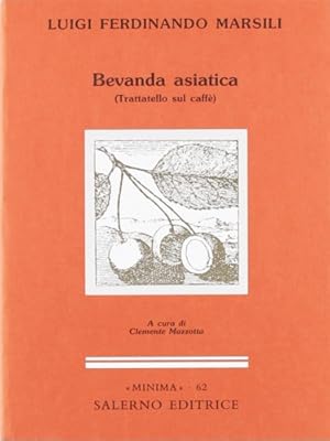 Seller image for Bevanda asiatica. Trattatello sul caff. for sale by FIRENZELIBRI SRL