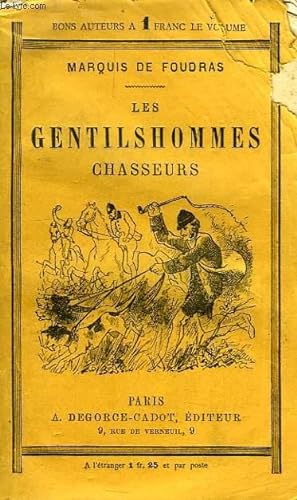 Seller image for LES GENTILSHOMMES CHASSEURS for sale by Le-Livre