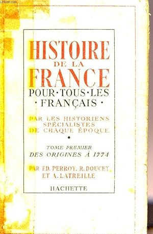 Image du vendeur pour HISTOIRE DE LA FRANCE, TOMES 1 et 2 mis en vente par Le-Livre