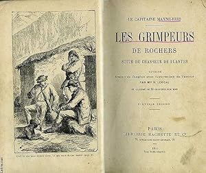 Bild des Verkufers fr LES GRIMPEURS DE ROCHERS, suite du CHASSEUR DE PLANTES zum Verkauf von Le-Livre