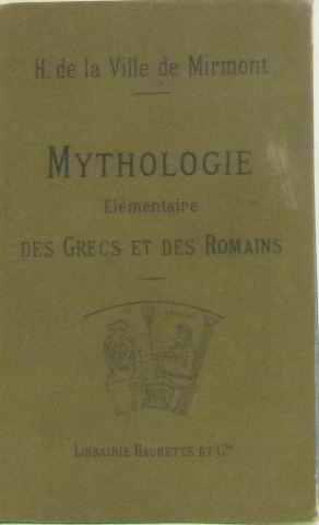 Image du vendeur pour Mythologie lementaire des grecs et des romains mis en vente par crealivres