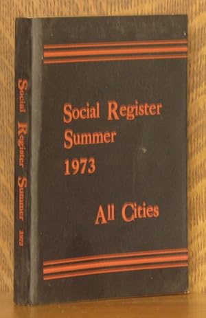 Seller image for SOCIAL REGISTER - SUMMER 1973 ALL CITIES VOL. LXXVII for sale by Andre Strong Bookseller