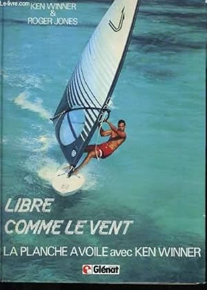 Bild des Verkufers fr LIBRE COMME LE VENT. zum Verkauf von Le-Livre