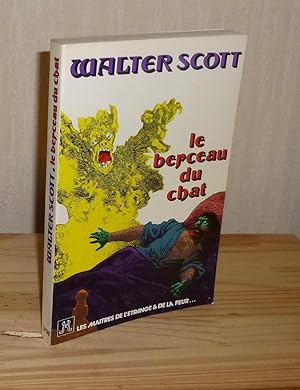 Le berceau du Chat. Collection Les maîtres de l'étrange et de la peur. Union Générale d'éditions....