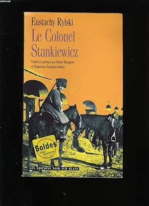 Seller image for LE COLONEL STANKIEWICZ. for sale by Le-Livre