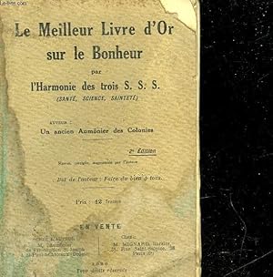Seller image for LE MEILLEUR LIVRE D'OR SUR LE BONHEUR for sale by Le-Livre