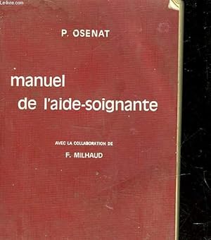 Imagen del vendedor de MANUEL DE L'AIDE-SOIGNANTE a la venta por Le-Livre