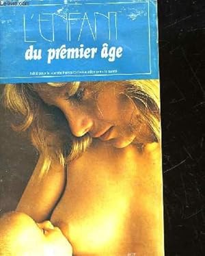 Image du vendeur pour L'ENFANT DU PREMIER AGE mis en vente par Le-Livre