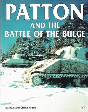 Imagen del vendedor de PATTON AND THE BATTLE OF THE BULGE a la venta por Paul Meekins Military & History Books