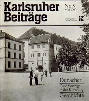 Bild des Verkufers fr Durlacher Geschichte (Fnf Vortrge in der Karlsburg) zum Verkauf von ANTIQUARIAT H. EPPLER